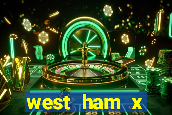 west ham x wolverhampton palpites